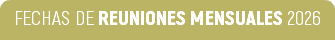 FECHAS DE REUNIONES MENSUALES 2026