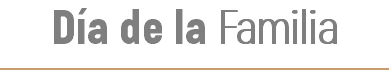 Día de la Familia